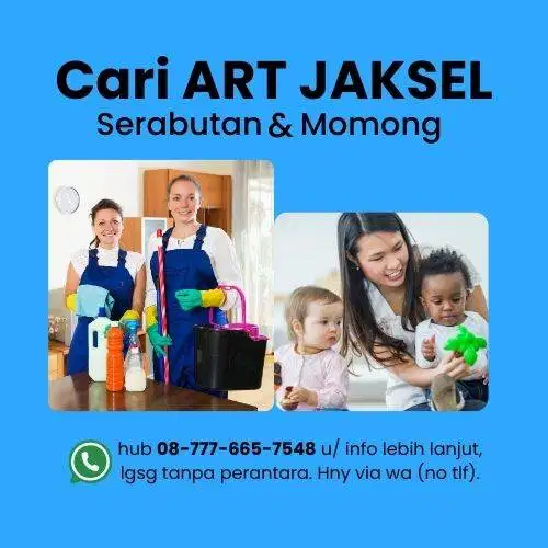 DICARI ART MOMONG SERABUTAN U/ JAKSEL