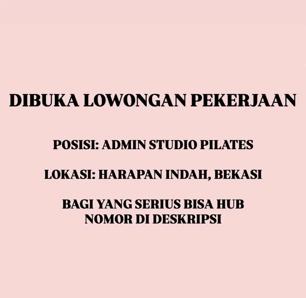 LOWONGAN PEKERJAAN UNTUK ADMIN STUDIO PILATES LOKASI HARAPAN INDAH