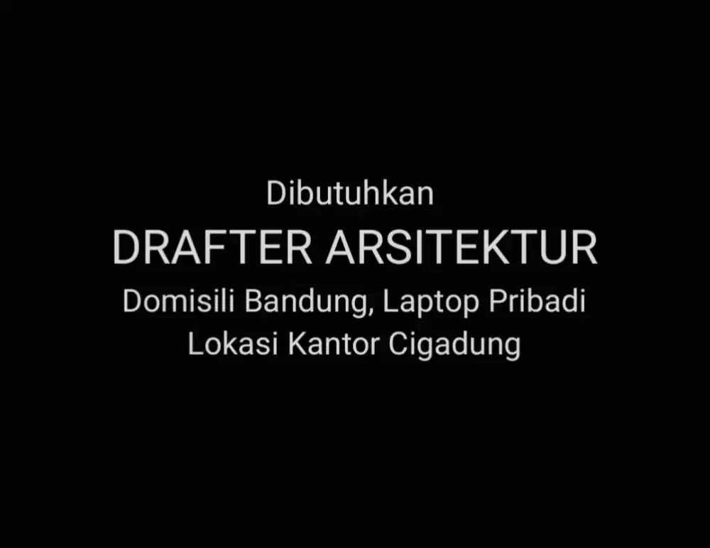 DIBUTUHKAN DRAFTER ARSITEKTUR
