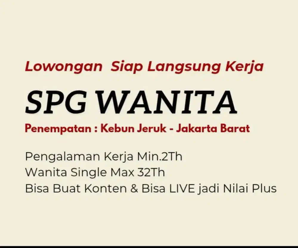 SPG Wanita, Pengalaman, Biasa Live diutamakan