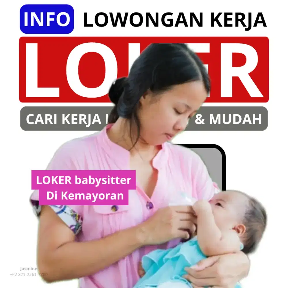 Loker Babysitter di Kemayoran Jakarta pusat
