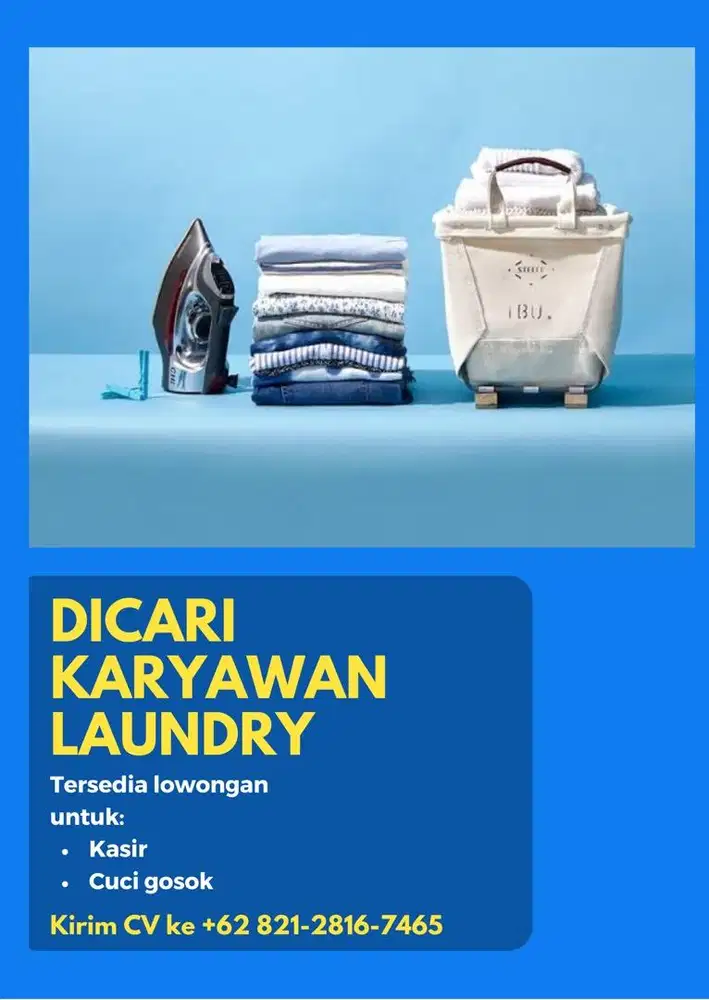 Karyawan Laundry (Tersedia Posisi untuk Kasir dan Karyawan Gosok)