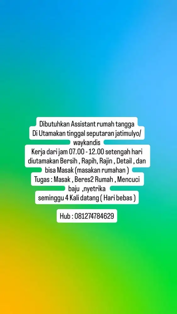 Dibutuhkan ART seminggu 4 kali masuk