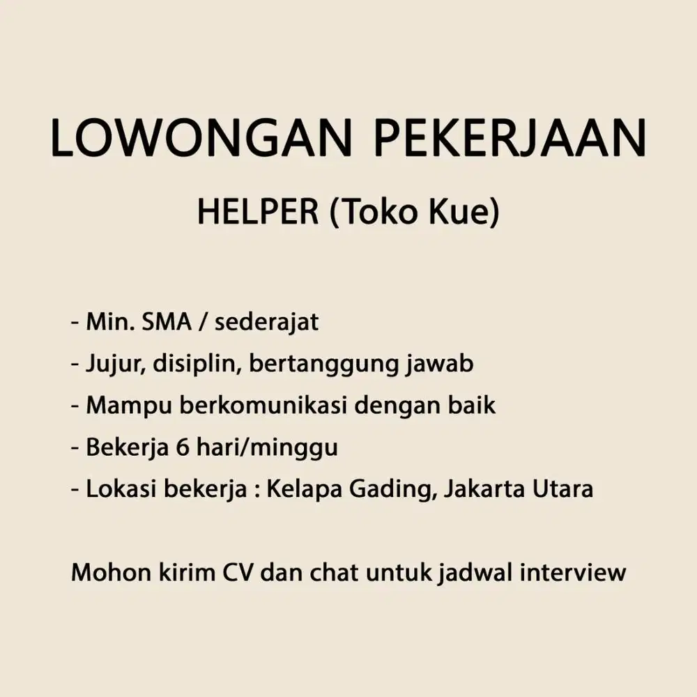 LOWONGAN PEKERJAAN HELPER TOKO KUE