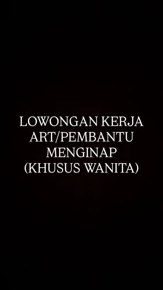 Lowongan ART/Pembantu Menginap