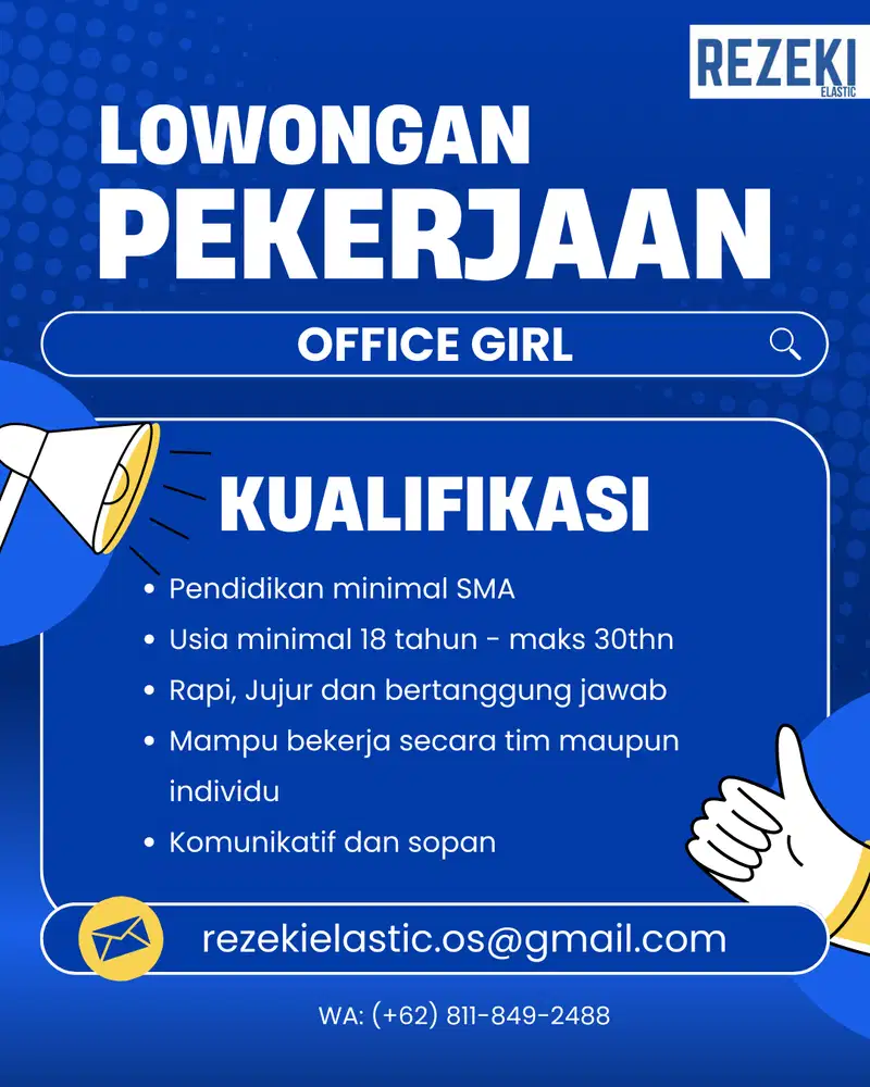 LOWONGAN KERJA [OFFICE GIRL]