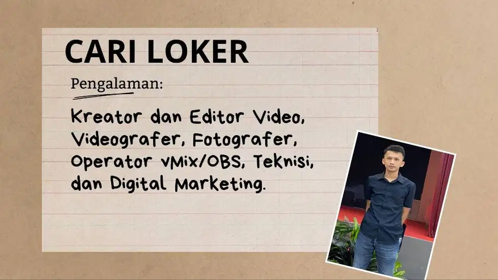 Cari loker Editor Video, Videografer, Teknisi, atau Virtual Assistant