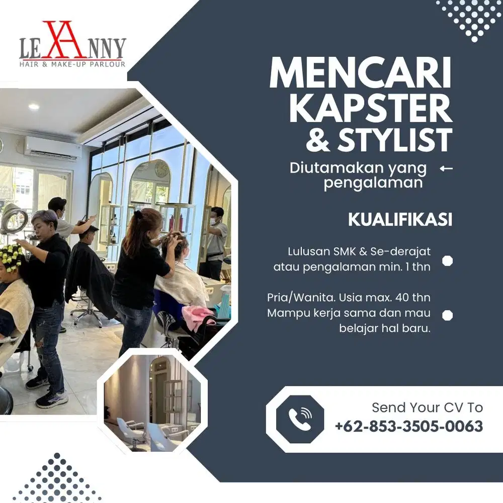 Dibutuhkan segera Kapster & Stylist Pengalaman
