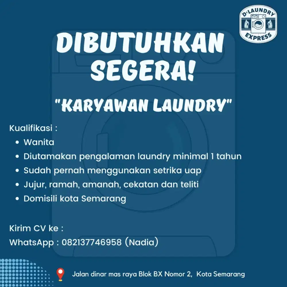 Dibutuhkan karyawan laundry
