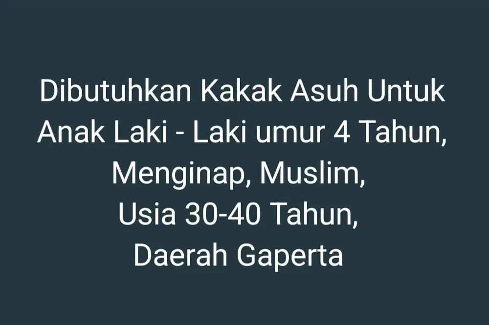 Dibutuhkan Kakak Asuh Untuk Anak Laki- Laki Umur 4 Tahun