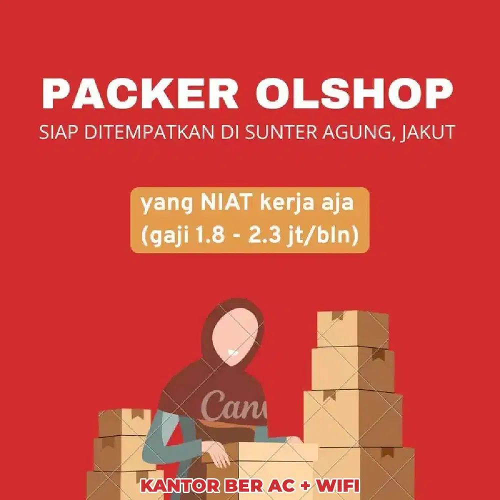 DIBUKA LOWONGAN PACKING OLSHOP AREA SUNTER 1.8-2.3JT
