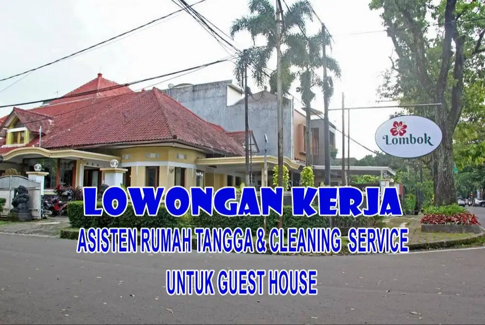 Asisten Rumah Tangga Pengalaman Guest house, Cleaning  Service