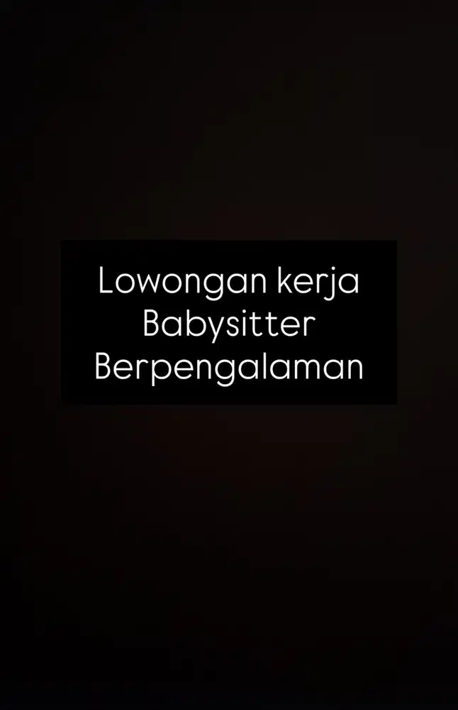 Lowongan kerja Babysitter
