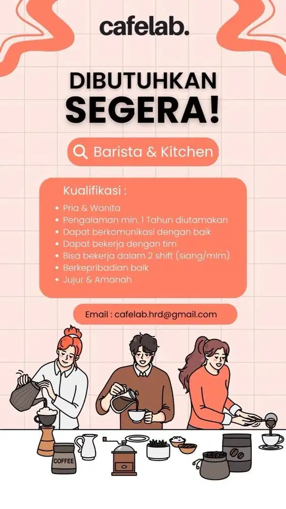 Open loker Barista dan Kitchen Cafelab Demak