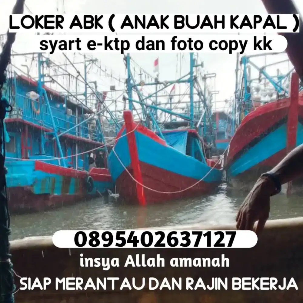 Loker ABK ( anak buah kapal )