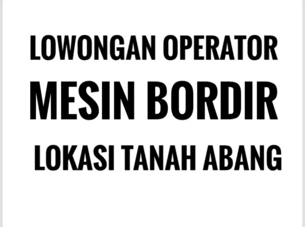 Lowongan Operator Mesin Bordir