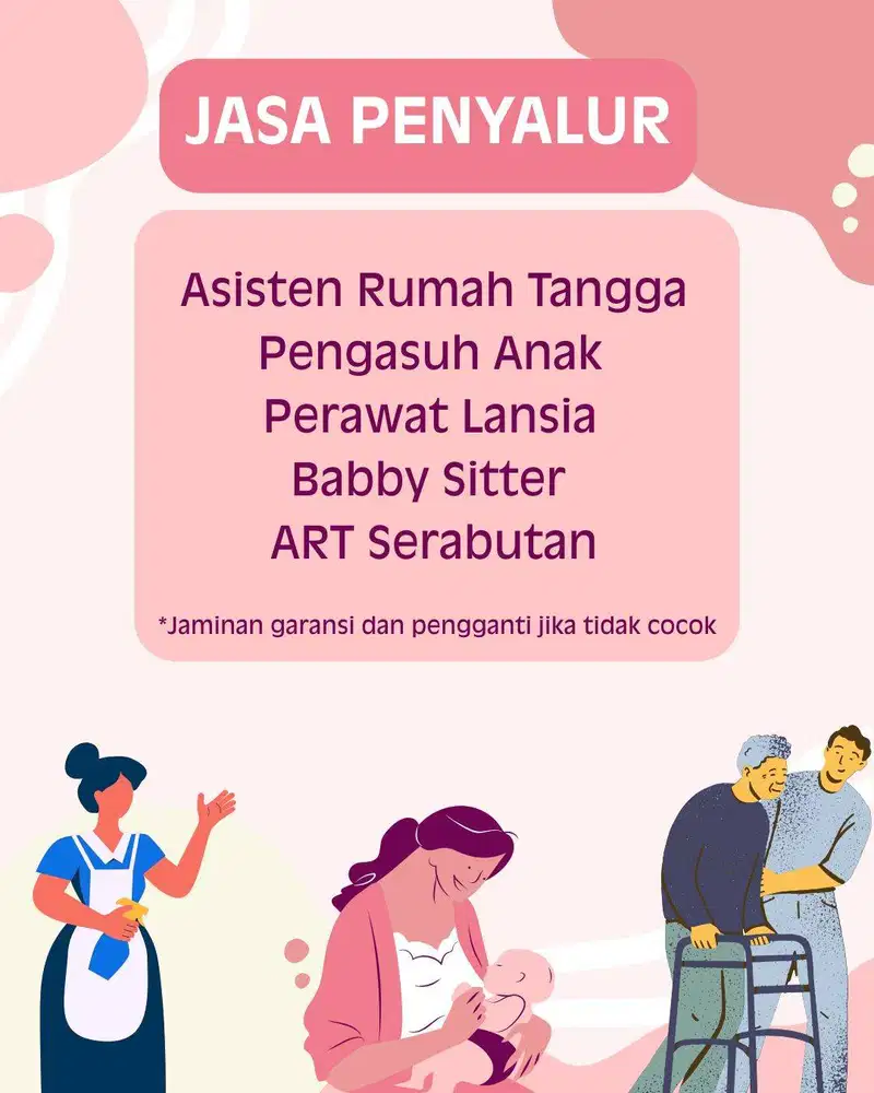 Penyalur Asisten Rumah Tangga (ART), Babby Sitter dan Perawat Lansia