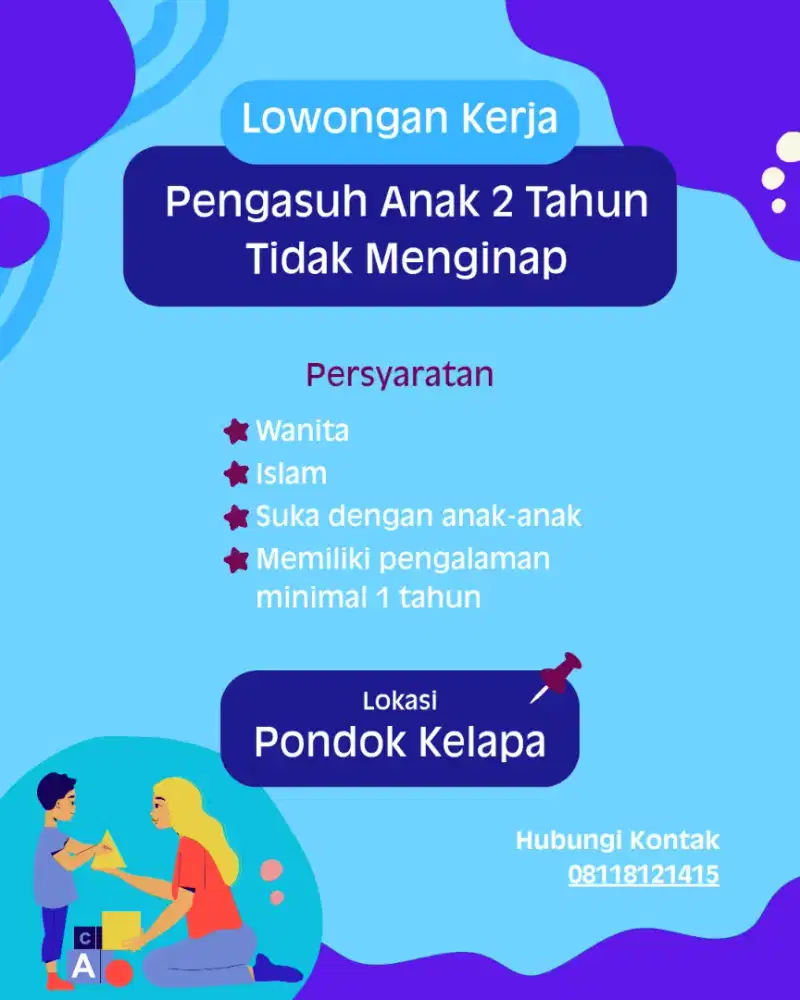 Loker Penjaga Anak 2 Tahun Pondok Kelapa – Tidak Perlu Menginap