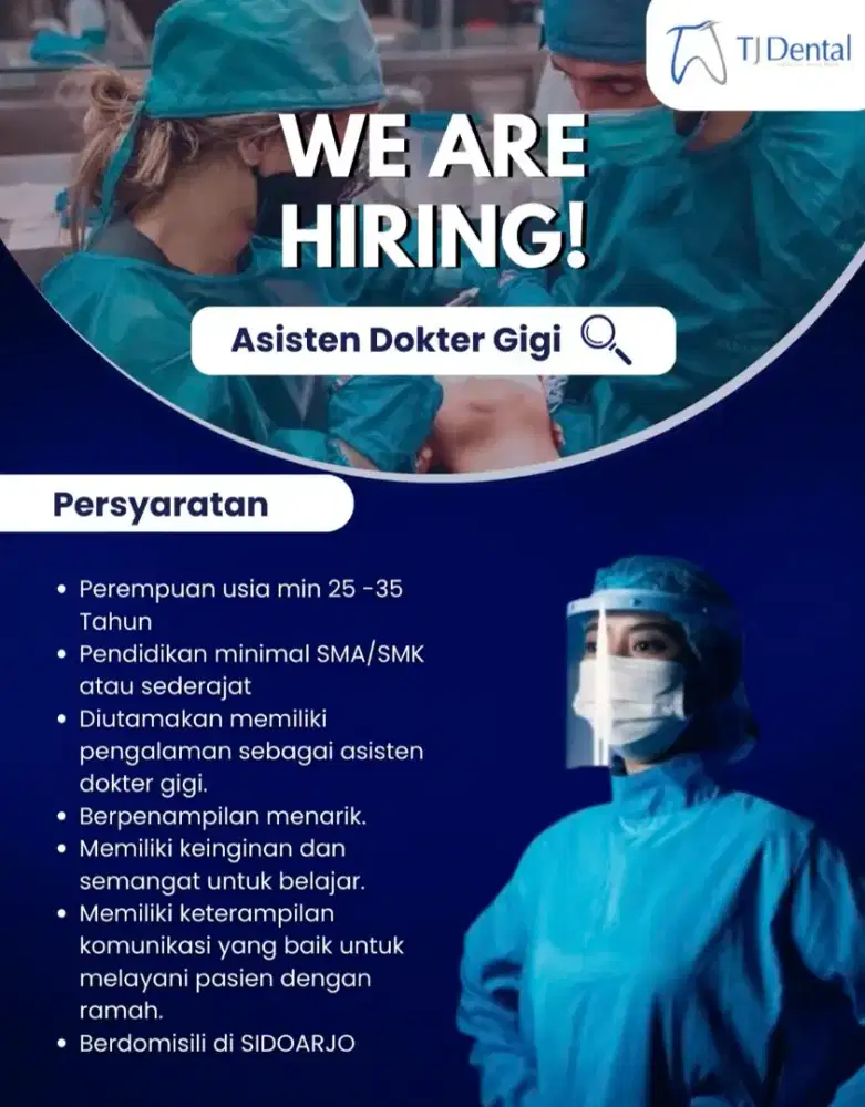 Dicari perawat gigi / asisten dokter gigi