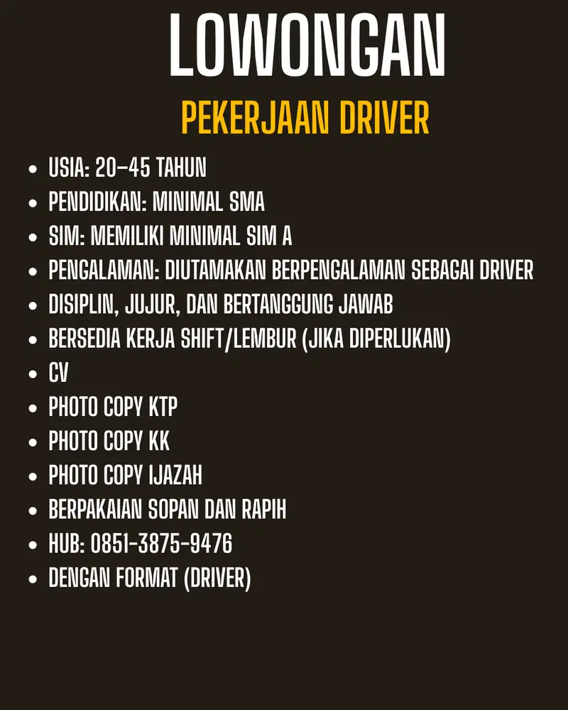 LOWONGAN PEKERJAAN DRIVER