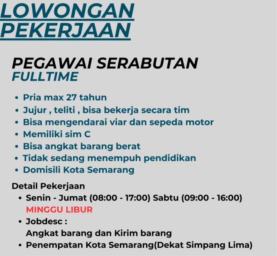 LOWONGAN KERJA PEGAWAI SERABUTAN (GUDANG)