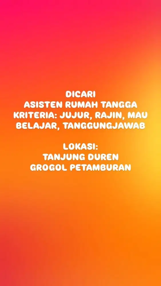 DICARI ASISTEN RUMAH TANGGA JAKARTA BARAT, BACA DESKRIPSI!