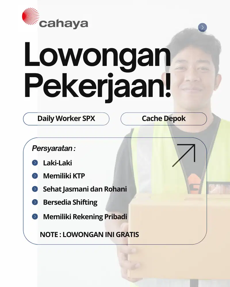 LOWONGAN KERJA DAILY WORKER SPX VENDOR CAHAYA