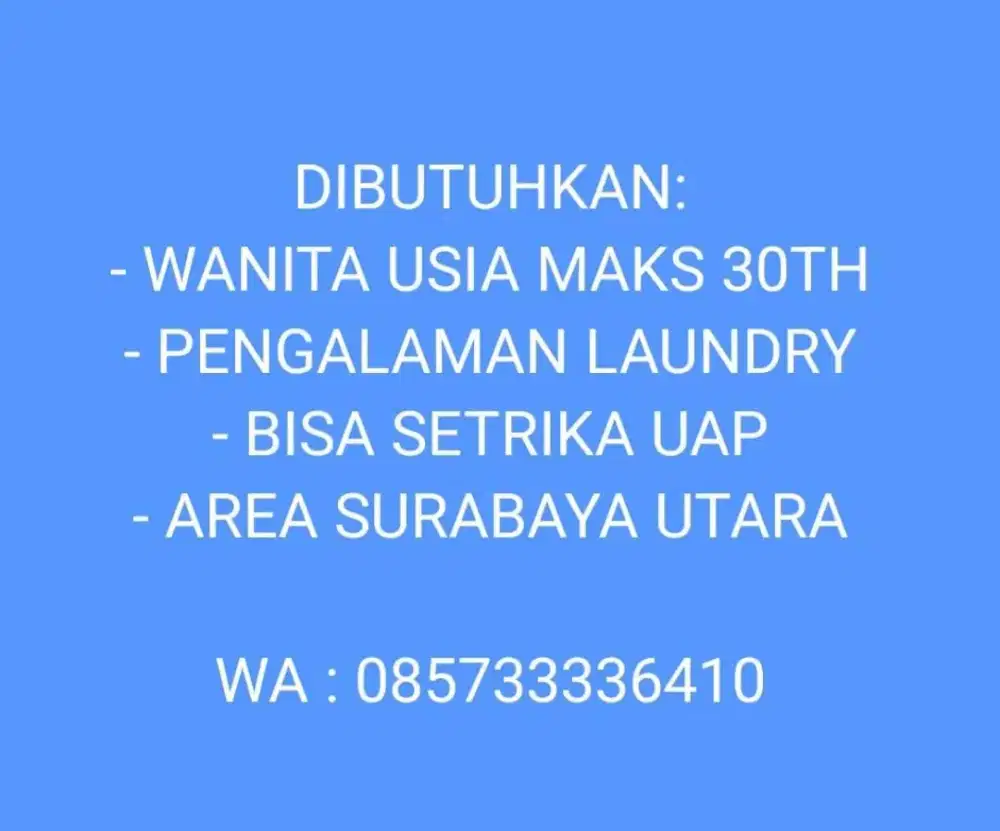 LOWONGAN KARYAWAN LAUNDRY WANITA