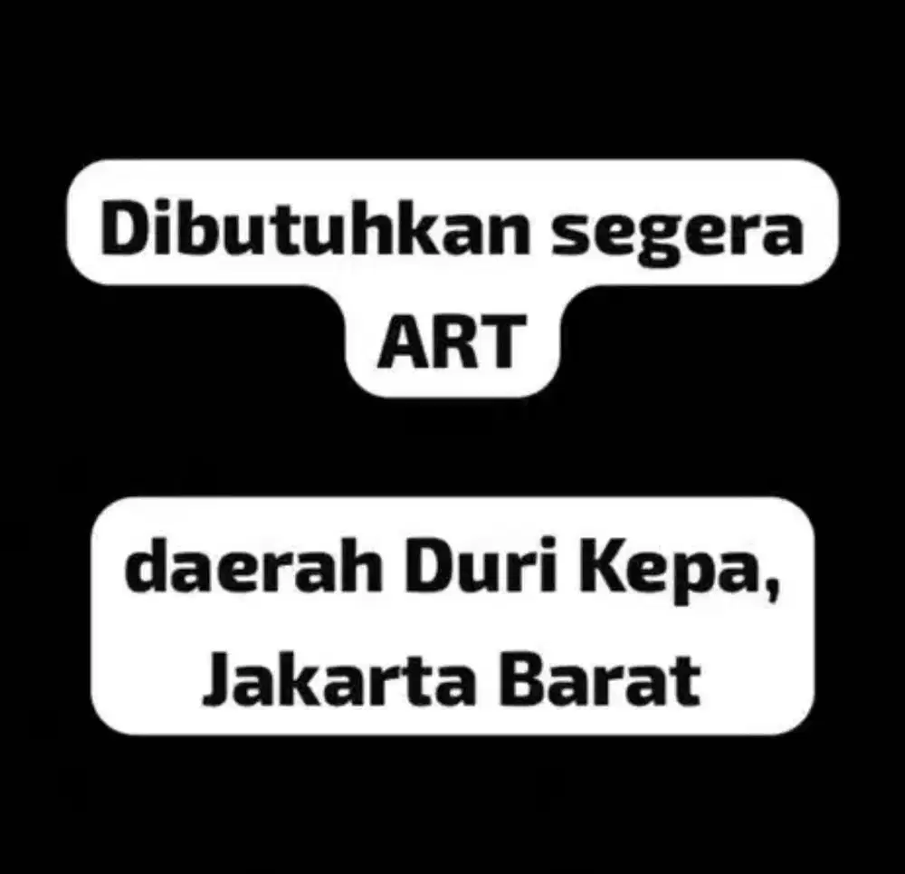 Dibutuhkan ART (bersih-bersih) Duri Kepa, JakBar