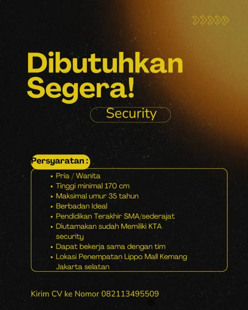 Dibutuhkan segera Lowongan security