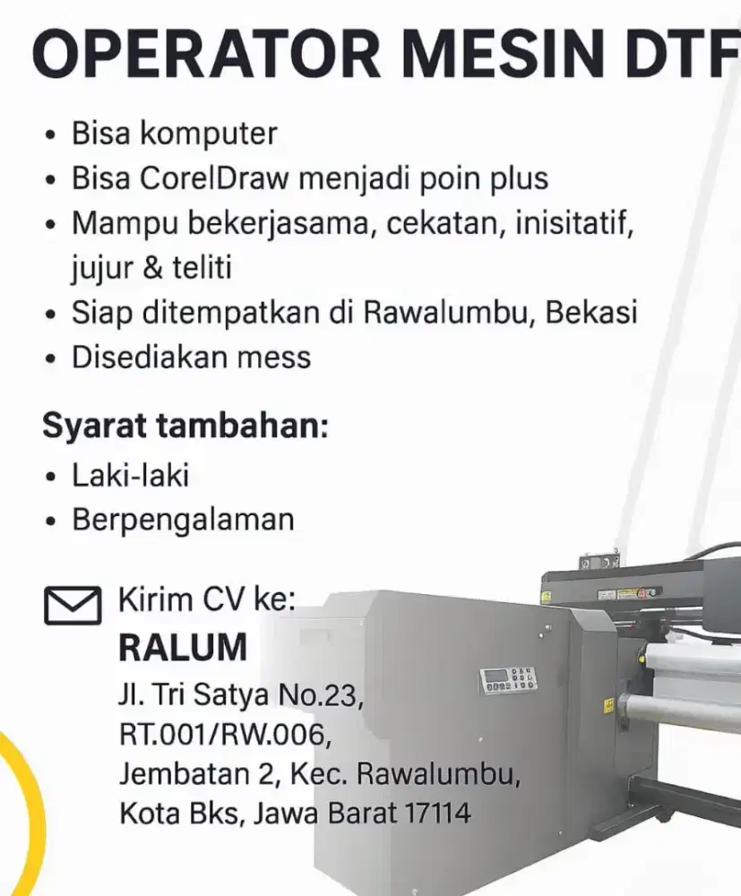 LOWONGAN KERJA OPERATOR MESIN DTF
