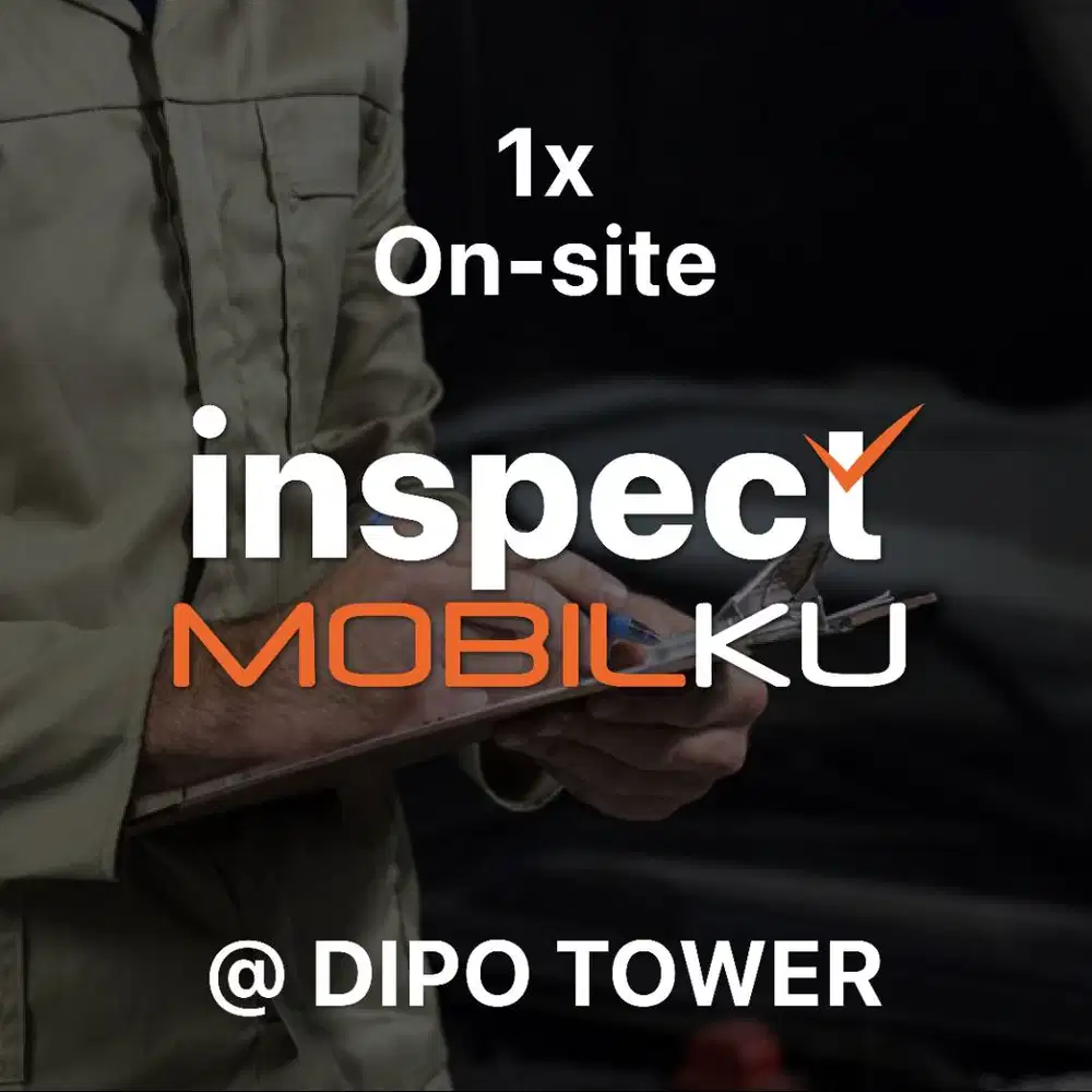 Jasa Inspeksi Mobil Bekas by Mobilkucom (On-site @DIPO Tower, Slipi)