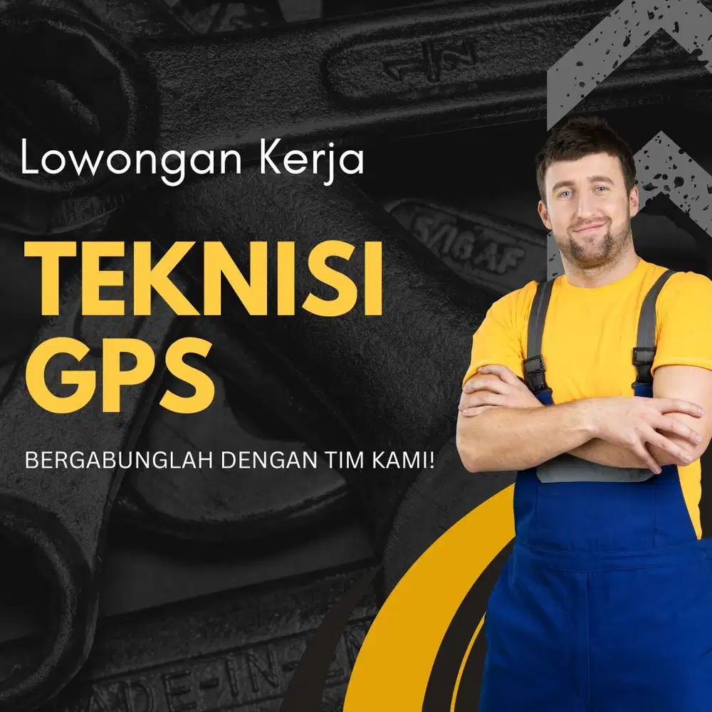LOWONGAN KERJA TEKNISI GPS/ MEKANIK MOBIL MOTOR