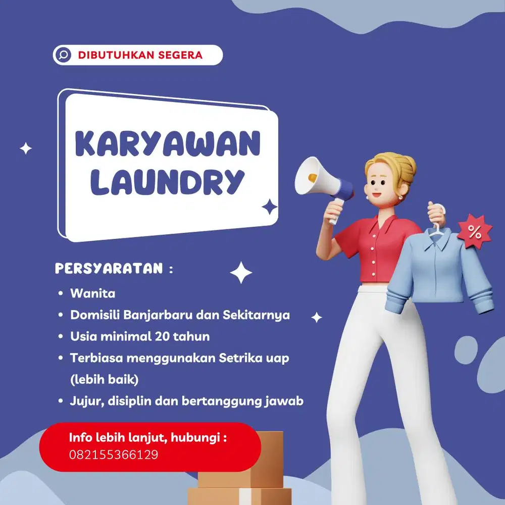Diperlukan Karyawati Laundry