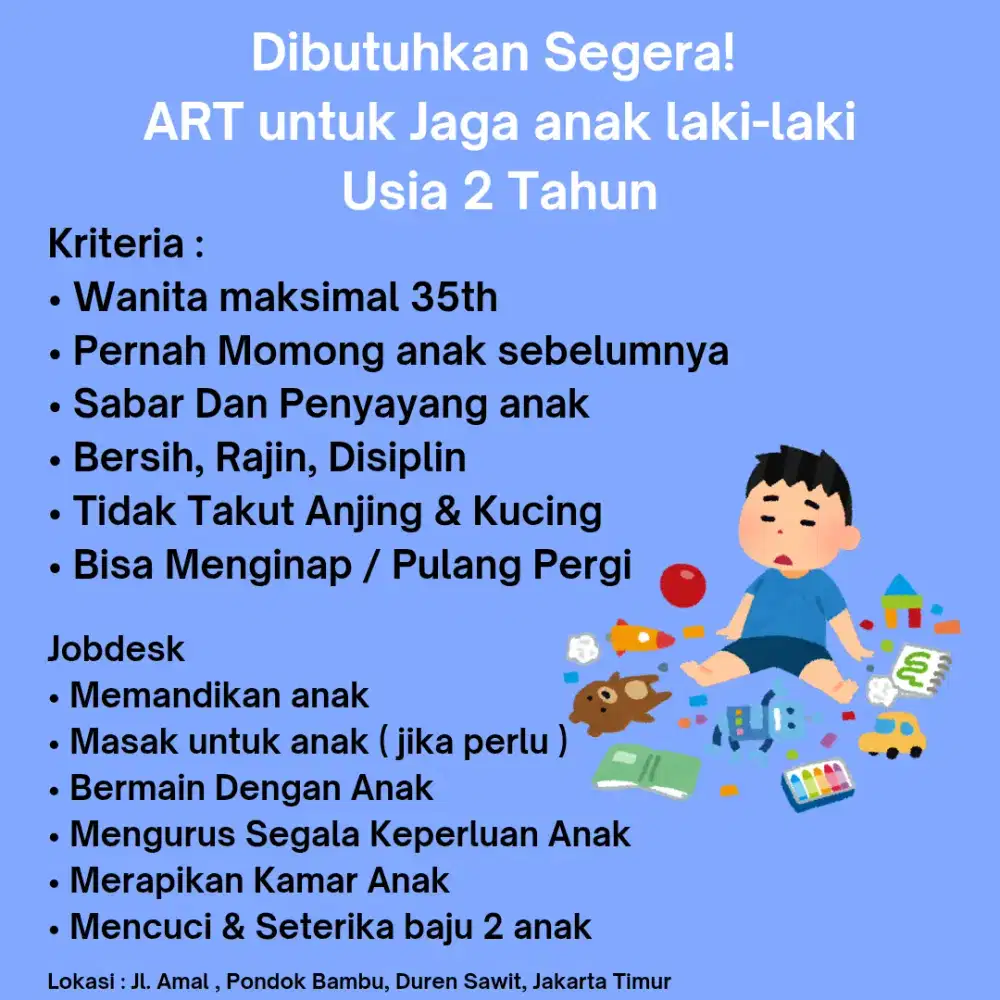 Dibutuhkan segera ART jaga anak