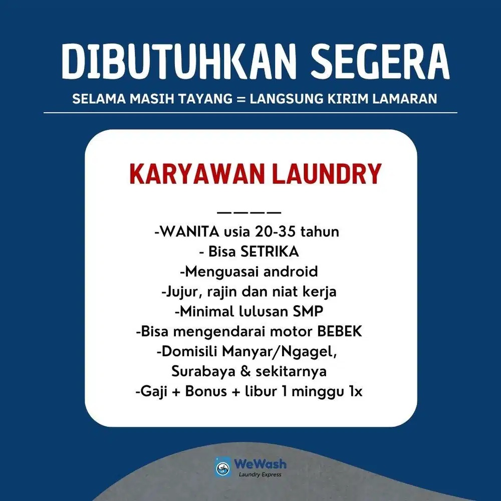 BUTUH SEGERA Karyawan Laundry di Surabaya Timur