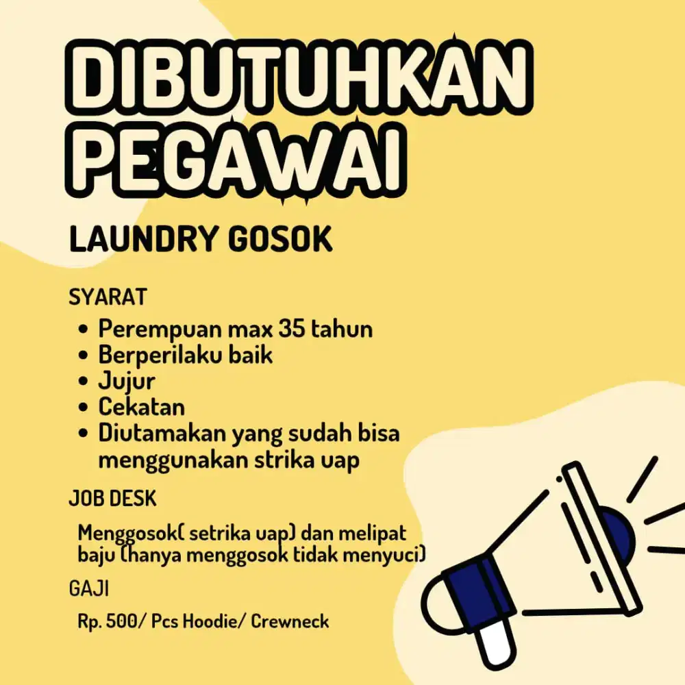 Dibutuhkan 
Pegawai laundry gosok