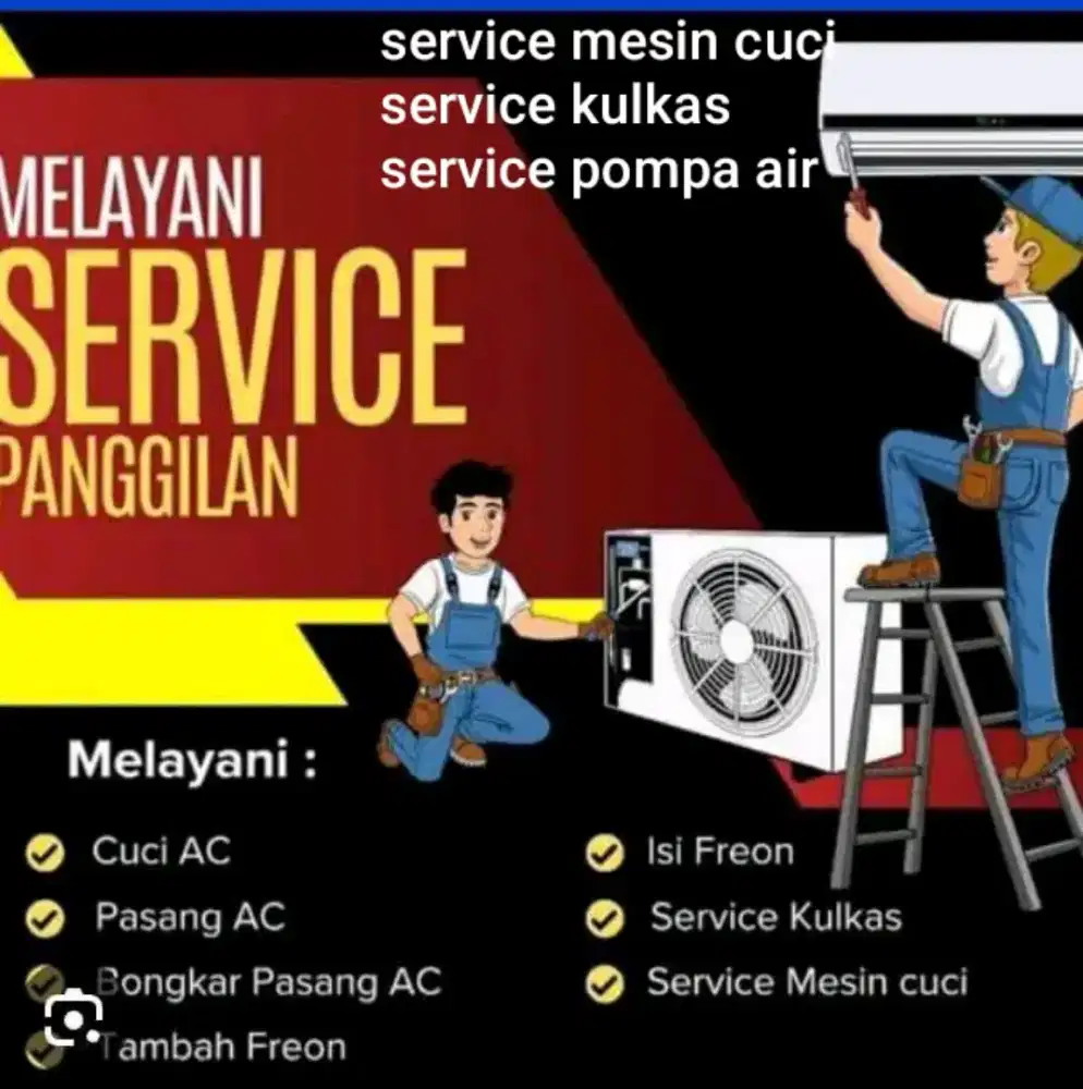 Jasa service ac, kulkas, mesi  cuci, pompa air, dan bongkar pasang ac