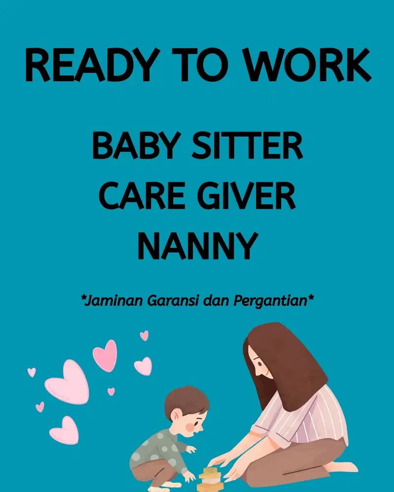 Jasa Penyalur Baby Sitter, Care Giver dan Nanny (Asisten Rumah Tangga)