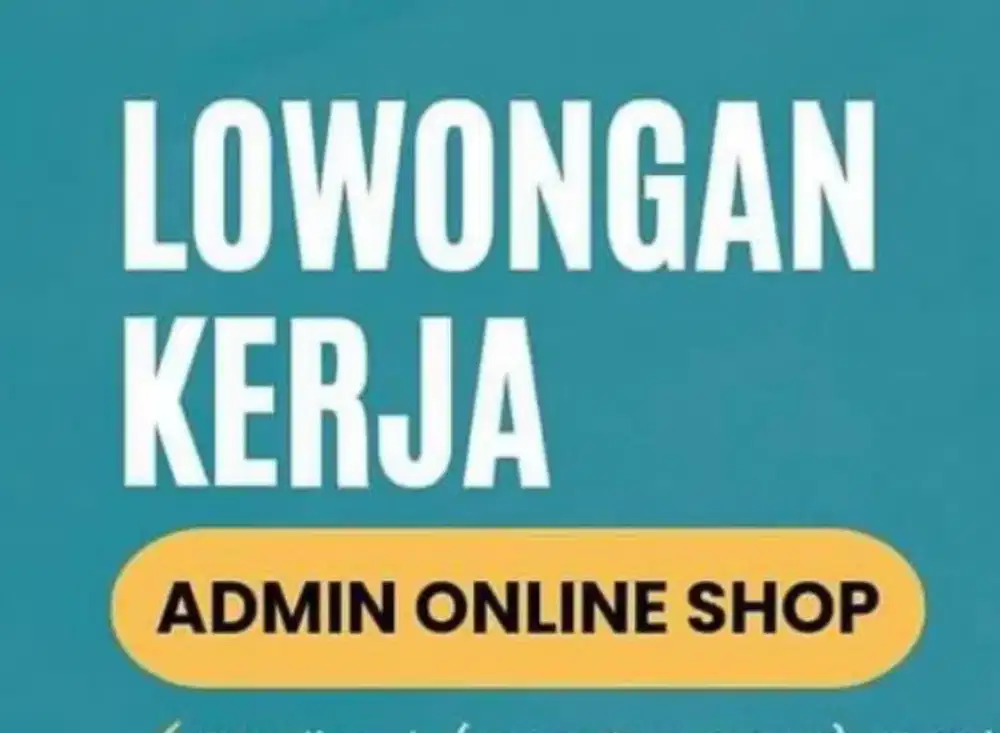 Lowongan Admin Online Shop