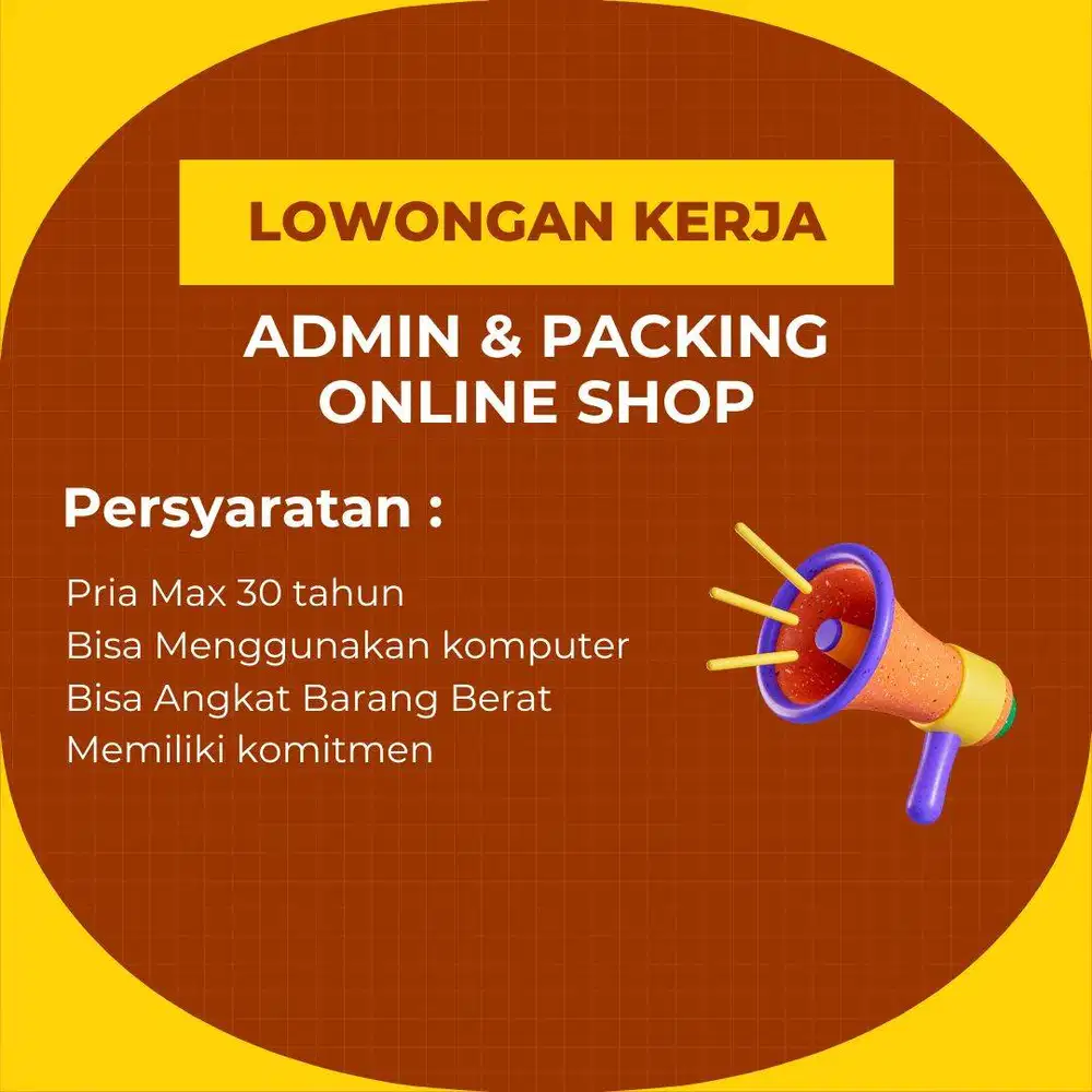 Lowongan Admin & Packing Produk - OnlineShop - Pria