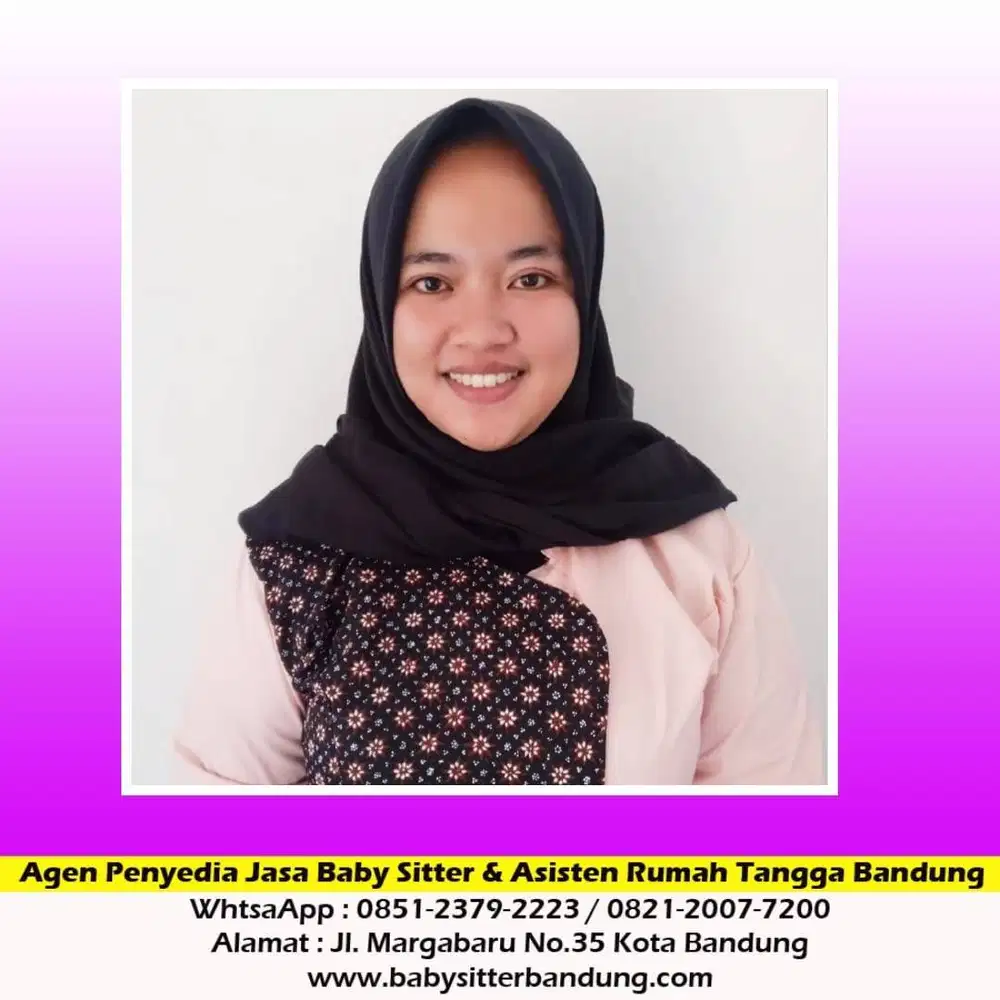 Yayasan Baby Sitter dan Pembantu terpercaya di bandung