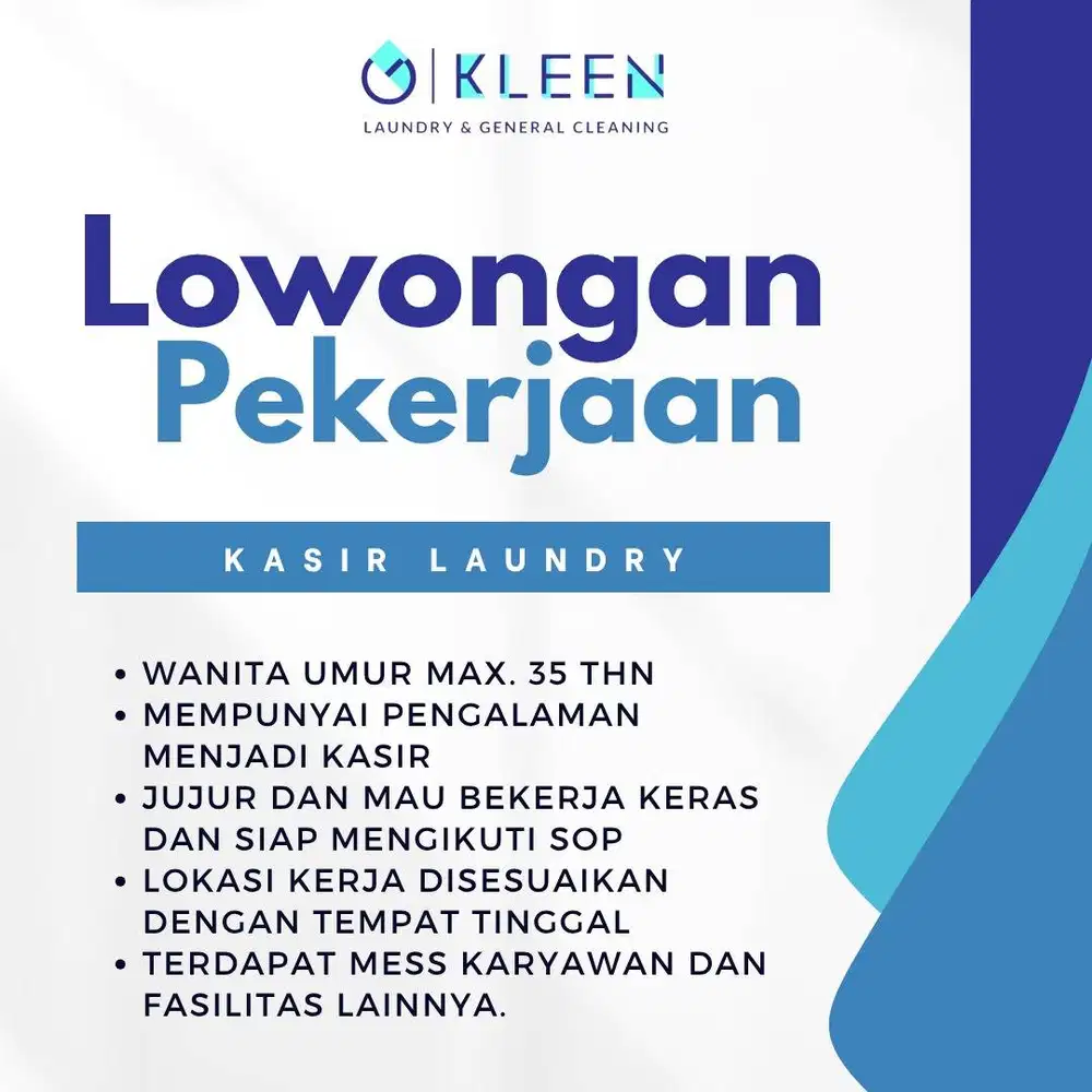 [LOWONGAN KERJA – KLEEN LAUNDRY PREMIUM] [KASIR]