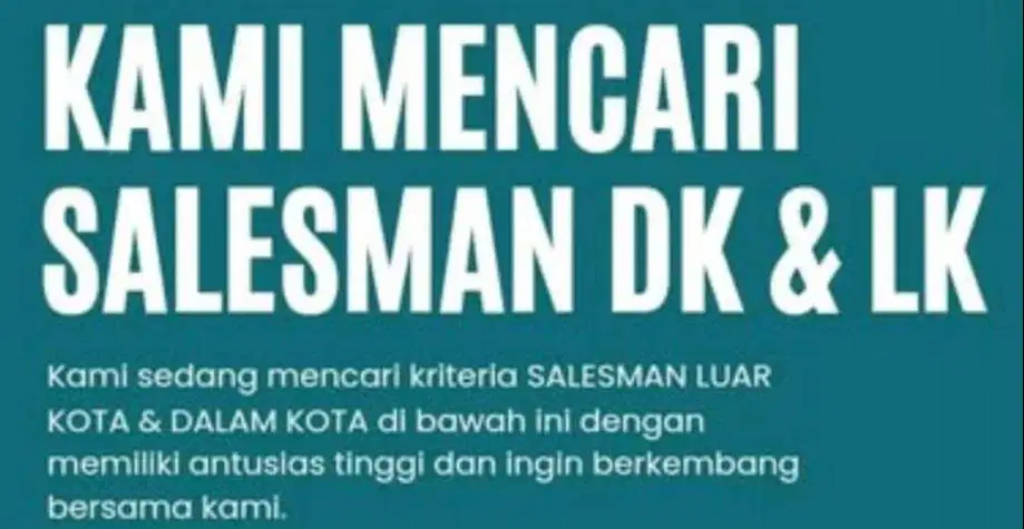 Lowongan Kerja Salesman Dalam & Luar Kota