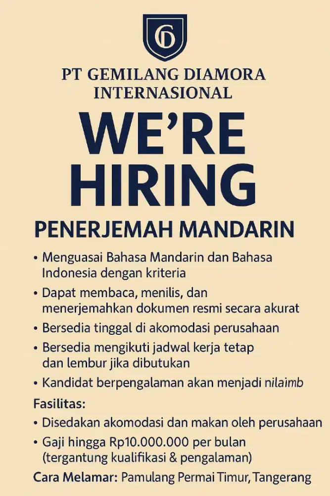 Dicari Penerjemah Bahasa Mandarin – Disediakan Akomodasi & Makan