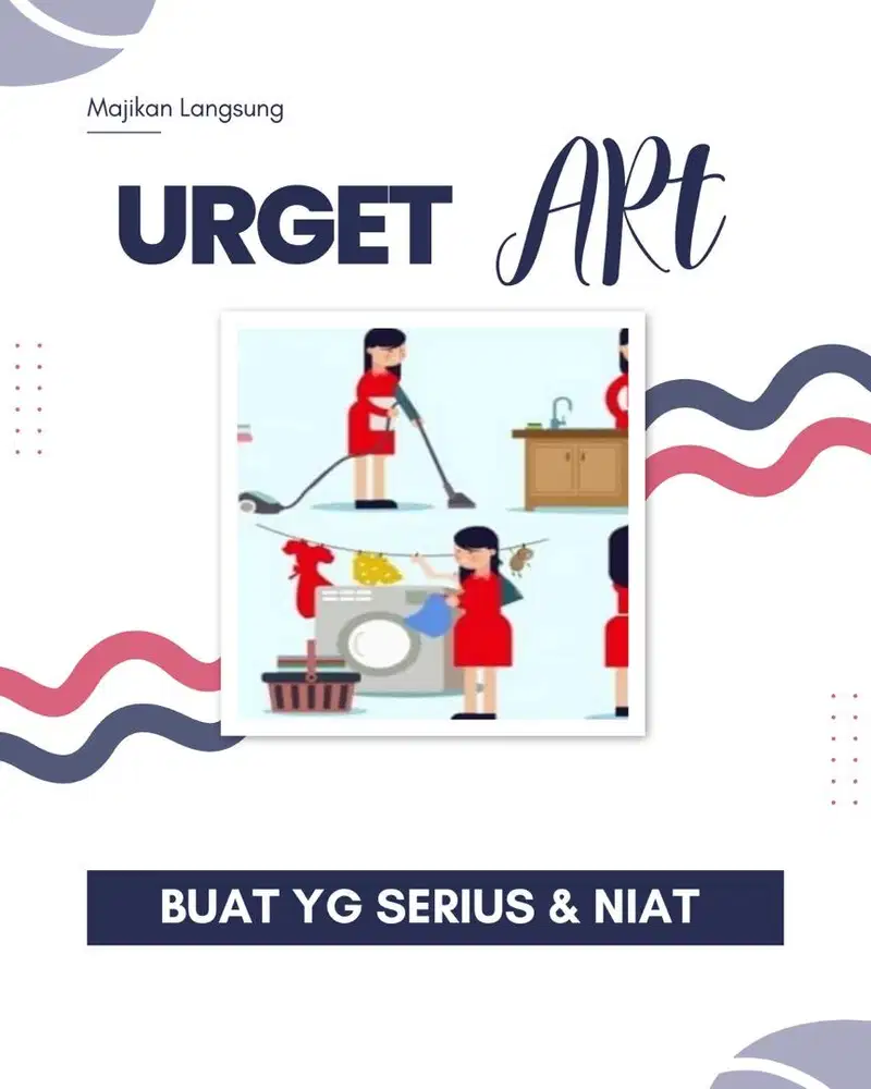 Butuh ART menginap  (utk yg niat dan serius kerja)