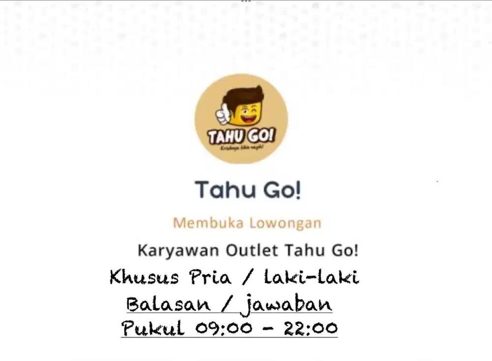 LOKER PENJAGA DAN GORENG TAHU