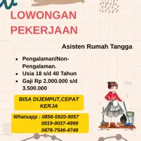 Info Lowongan Kerja untuk posisi Asisten Rumah Tangga,Baby Sitter