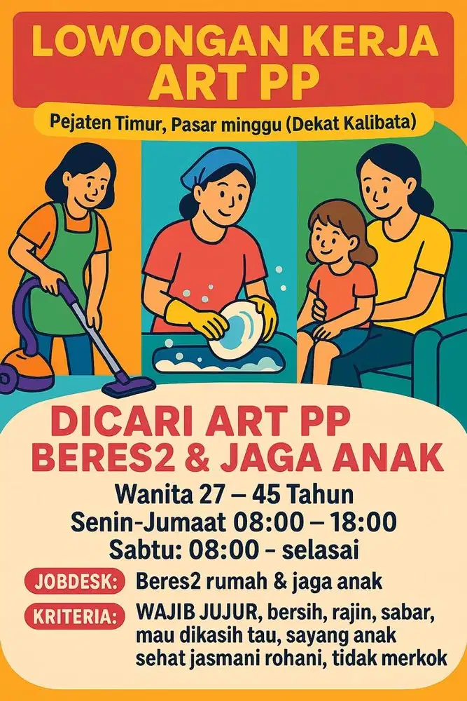 Dibutuhkan ART PP Pasar Minggu / Kalibata