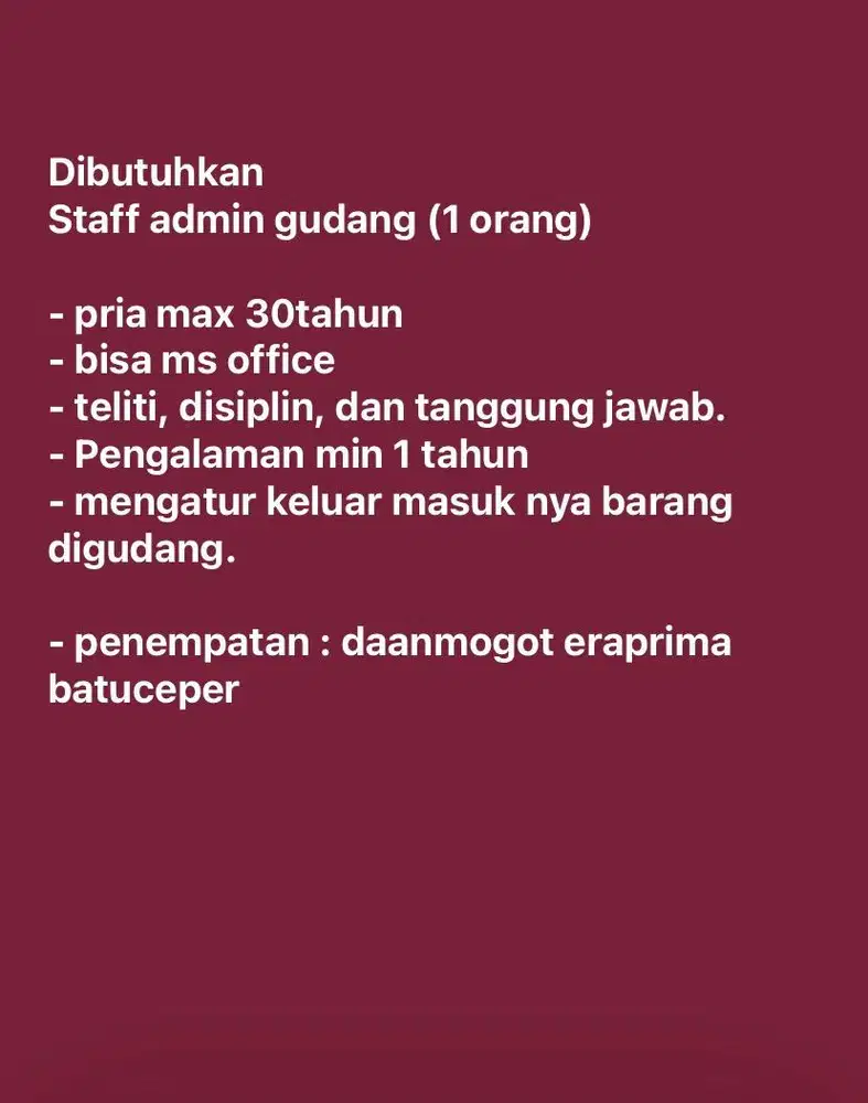 Dibutuhkan staff admin kantor dan gudang